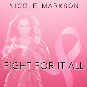Nicole Markson的專輯Fight For It All