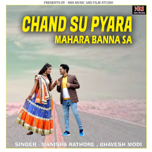 Album Chand Su Pyara Mahara Banna Sa from Manisha Rathore