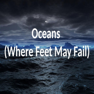 收听Hillsong United的Where Feet May Fail歌词歌曲