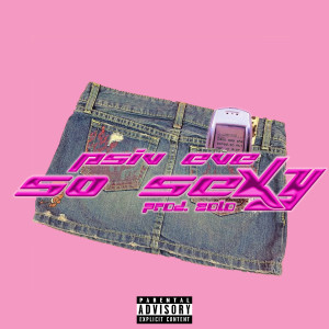 Album So Sexy (Explicit) from 