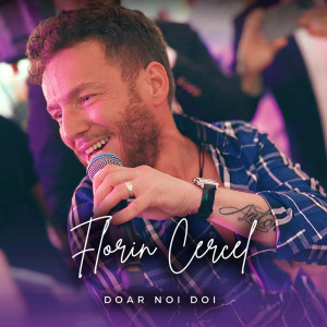 Album Doar Noi Doi from Florin Cercel