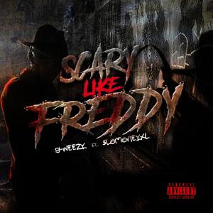 收聽CT-Wezzy的Scary Like Freddy (Explicit)歌詞歌曲