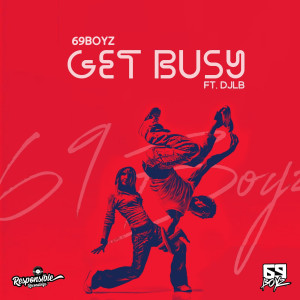 69 Boyz的专辑Get Busy