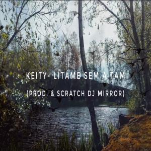 Keity的專輯Lítáme sem a tam (Explicit)