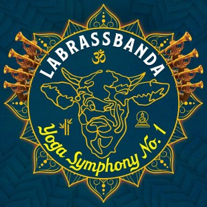 LaBrassBanda的專輯Yoga Symphony No. 1