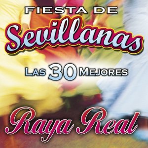 收聽Raya Real的Que Se Cuelguen los Mantones / Blanca y Azul / Soy del Sur / Por el Puente Triana歌詞歌曲