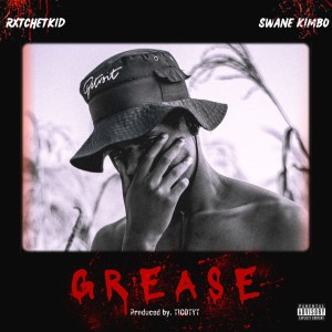 RxtchetKid的專輯Grease (Explicit)