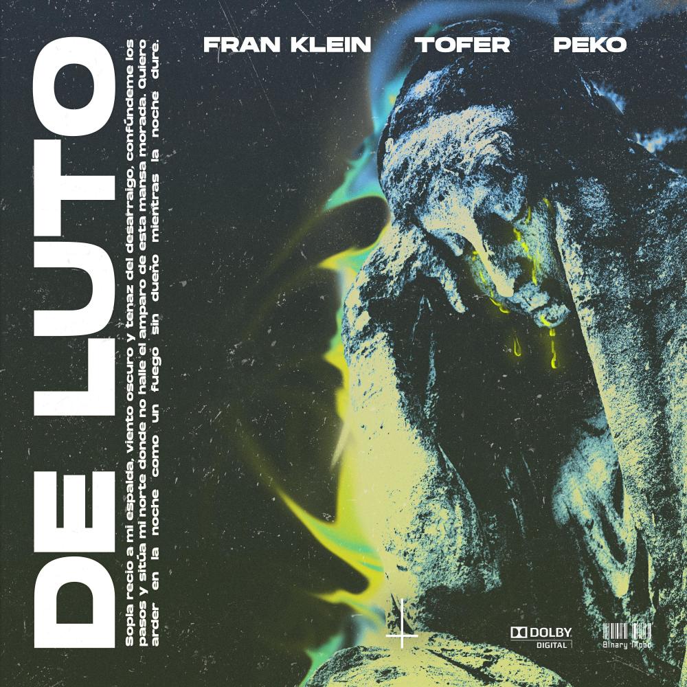 De Luto (feat. Fran Klein, ToferRotten & Peko) (Explicit)