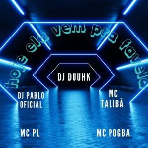 Listen to Hoje Ela Vem Pra Favela (Explicit) song with lyrics from DJ DUUHK