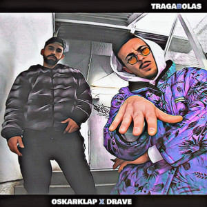 Drave的专辑TRAGABOLAS (Explicit)