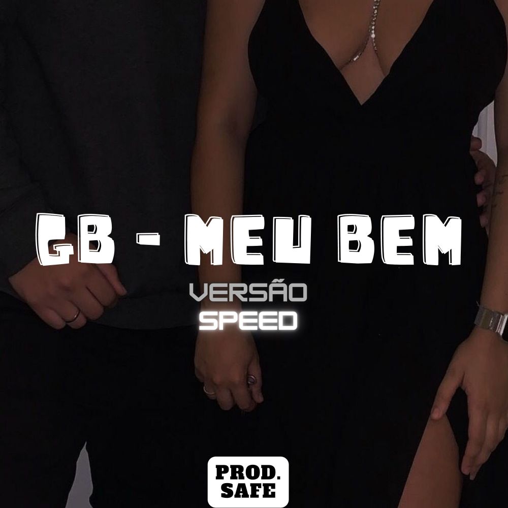 Meu Bem (Versão Speed)