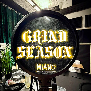 收听Miano的Grind $Ea$On (Explicit)歌词歌曲