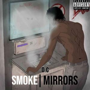 อัลบัม Smoke N Mirrors (Explicit) ศิลปิน D.C