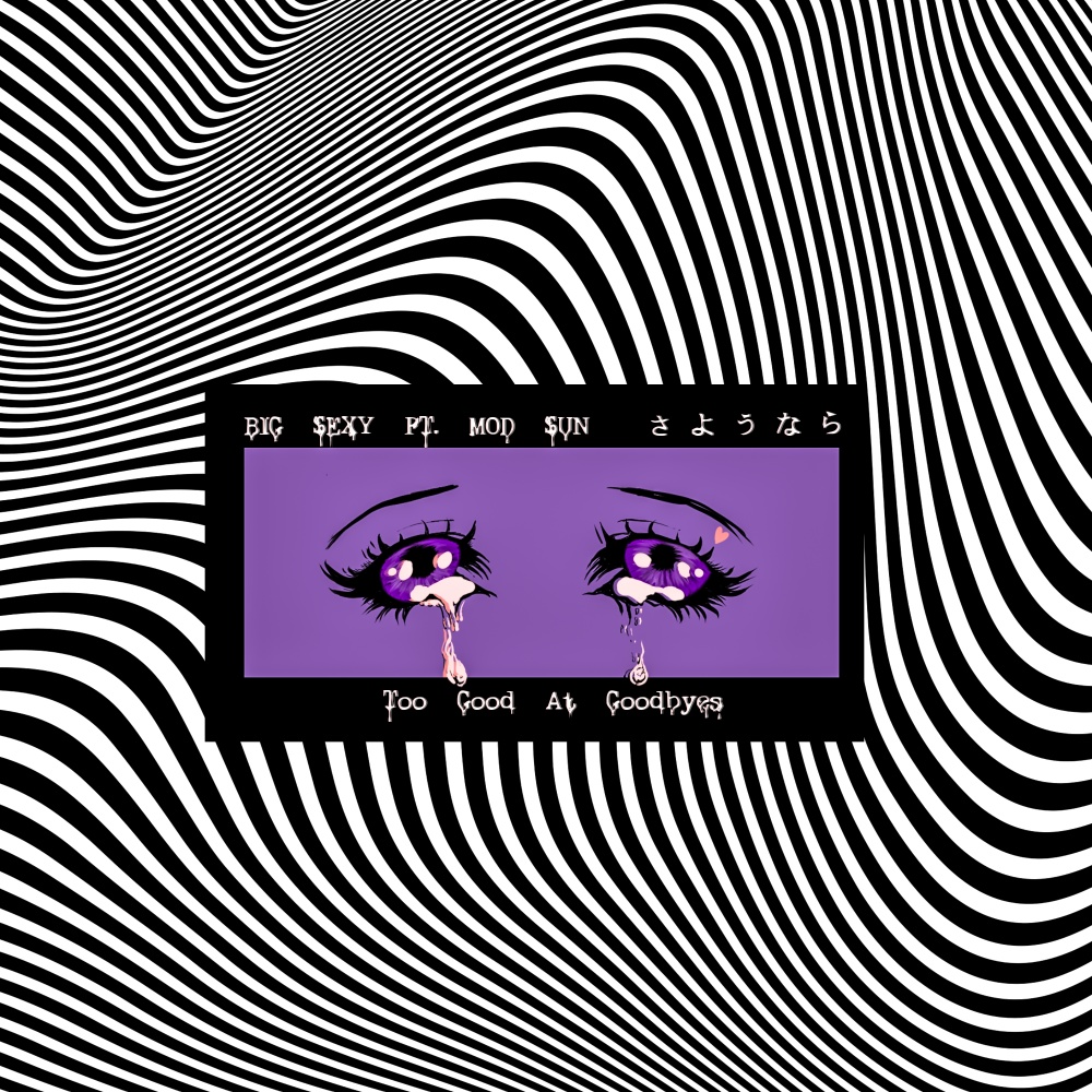 Too Good At Goodbyes (feat. Mod Sun) (Explicit)