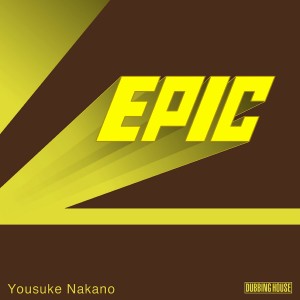 Yousuke Nakano的專輯Epic