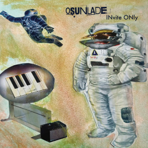 Osunlade的專輯INvite ONly