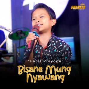 Dengarkan Bisane Mung Nyawang lagu dari Farel Prayoga dengan lirik