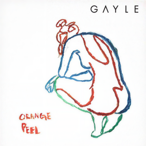 收聽GAYLE的orange peel (Explicit)歌詞歌曲