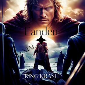 ดาวน์โหลดและฟังเพลง Fanden (feat. D-NIAL) (Explicit) พร้อมเนื้อเพลงจาก King krash