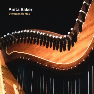 Anita Baker的专辑Gymnopedie No.1