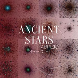 Fabrizio Grecchi的專輯Ancient Stars (feat. Piero Salvatori)
