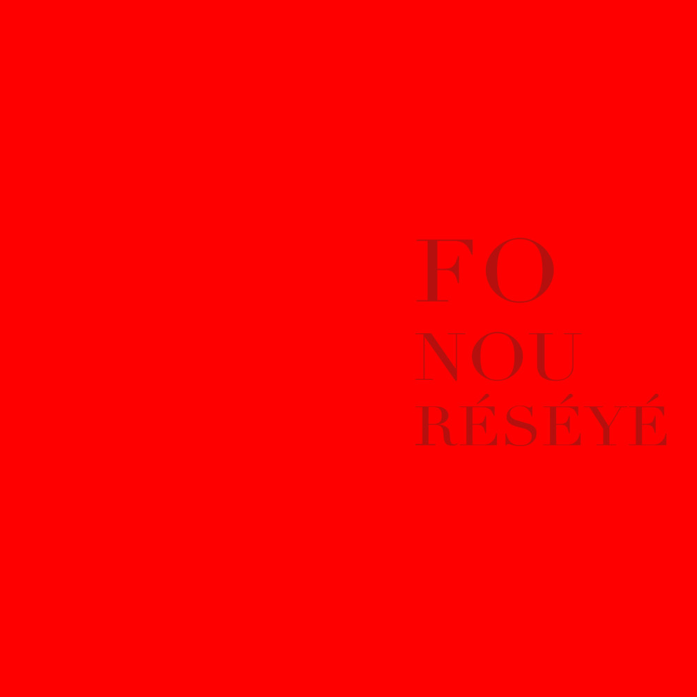 Fo Nou Réséyé