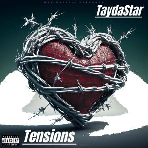 TaydaStar的專輯Tensions (Explicit)