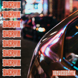 Dengarkan Swervin' lagu dari IAMWESSMITH dengan lirik