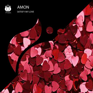 Listen to Satisfy My Love song with lyrics from Amon