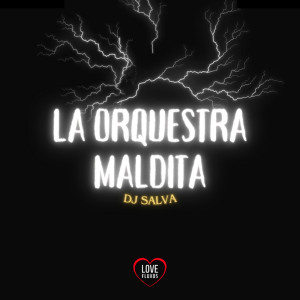 Listen to La Orquestra Maldita (Explicit) song with lyrics from Dj Salva