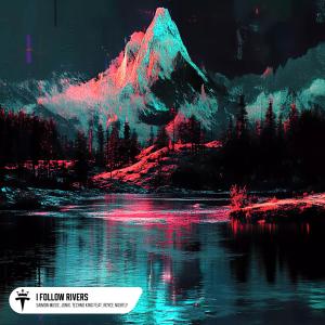 Saimon Music的專輯I Follow Rivers (feat. Royce Nightly)