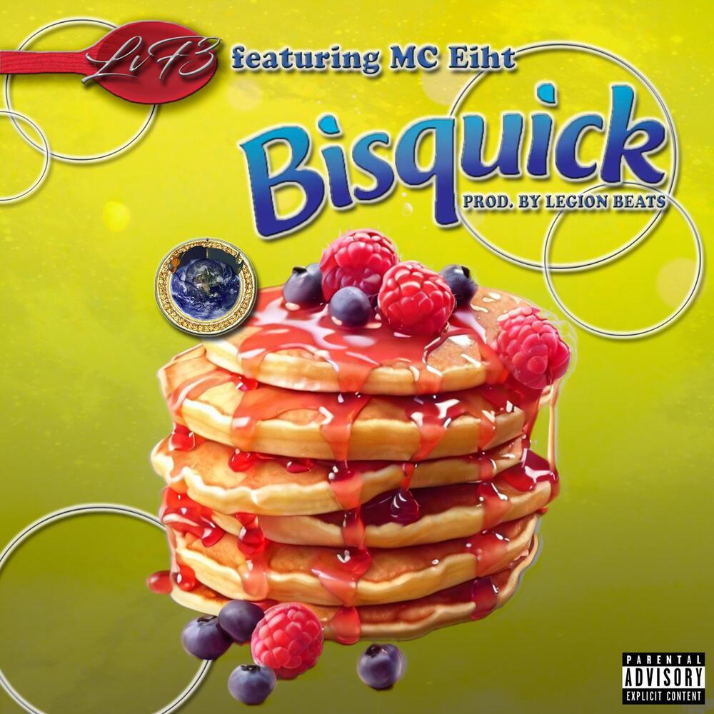 Bisquick (Explicit)