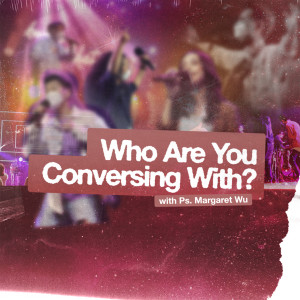 Dengarkan lagu Who Are You Conversing With? nyanyian Margaret Wu dengan lirik