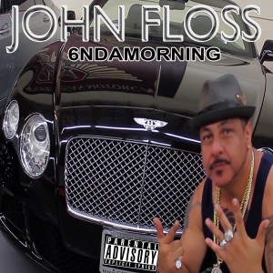 Album 6ndamorning - Single (Explicit) from John Floss