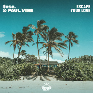 收聽fuse.的Escape Your Love歌詞歌曲