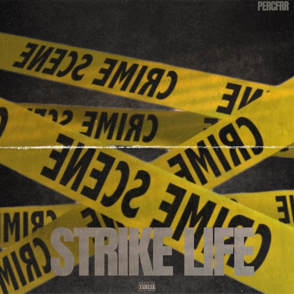 Strike Life(feat. 5ive) (Explicit)
