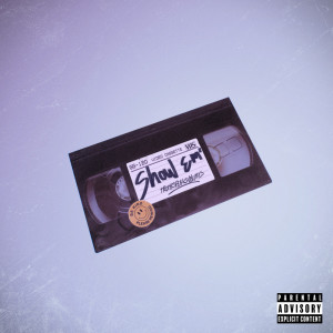 ดาวน์โหลดและฟังเพลง Show Em' (Explicit) พร้อมเนื้อเพลงจาก TrUth Speaks Volumes