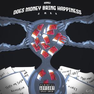 Romez的專輯does money bring happiness (Explicit)