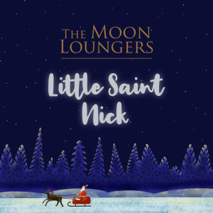 Album Little Saint Nick (Acoustic Cover) oleh The Moon Loungers