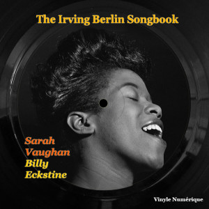 Album The Irving Berlin Songbook from Sarah Vaughan