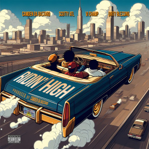 Camden Da Bastard的專輯Ridin' High (Homies) (Explicit)