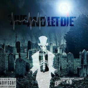 Album Live And Let Die (Explicit) from Dre Thompson