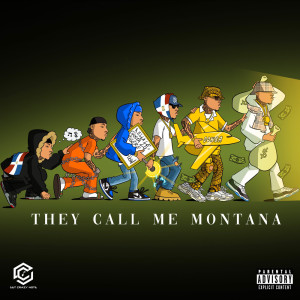 Album THEY CALL ME MONTANA (Explicit) oleh Dowba Montana