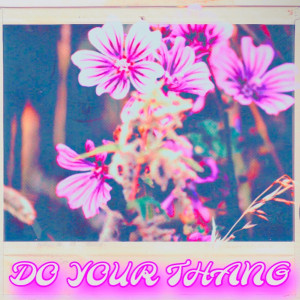 Album Do Your Thang (Explicit) from Jett Fresco