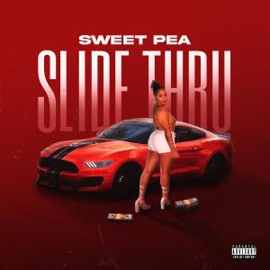 Sweet Pea的專輯Slide Thru (Explicit)