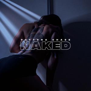 Album Naked oleh Daytona Chase
