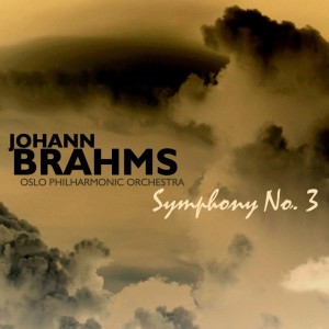 Album Brahms: Symphony No. 3 oleh 奥斯陆爱乐乐团
