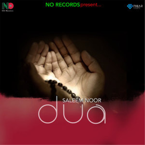 Listen to Dua song with lyrics from Saleem Noor
