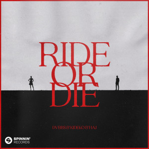 DVBBS的專輯Ride Or Die