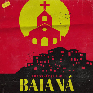 Presskit的專輯Baianá